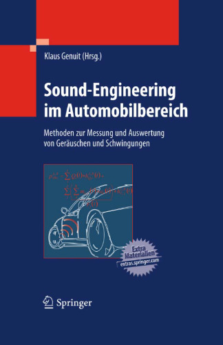 Sound-Engineering im Automobilbereich: Methoden zur Messung und Auswertung von Gerauschen und Schwingungen