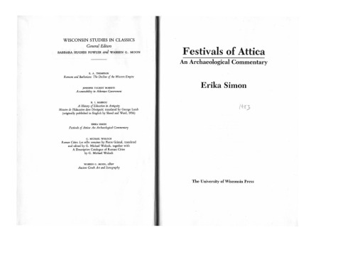 Festivals of Attica: An Archaeological Commentary (Wisconsin Studies in Classics)