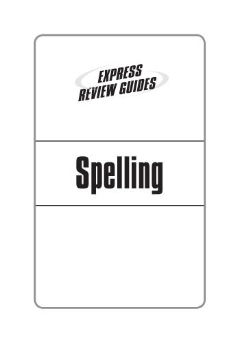 Express Review Guides: Spelling