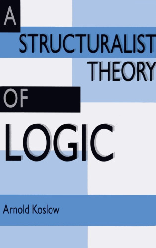A Structuralist Theory of Logic