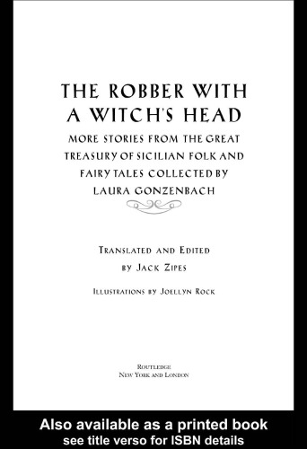 The Robber with a Witch's Head: More Stories from the Great Treasury of Sicilian Folk and Fairy Tales Collected by Laura Gonzenbach
