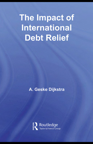 International Debt Relief (Routledge Studies in Development Economics)