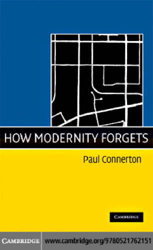 How Modernity Forgets