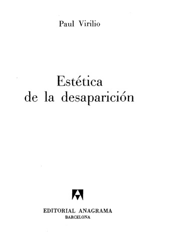 Estetica de la desaparicion (Esthetique de la disparition)