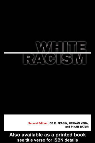 White Racism 2nd Edition