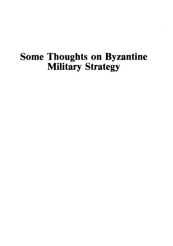 Some Thoughts on Byzantine Military Strategy (Hellenic Studies Lecture)