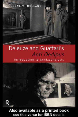 Deleuze and Guattari's Anti-Oedipus: Introduction to Schizoanalysis
