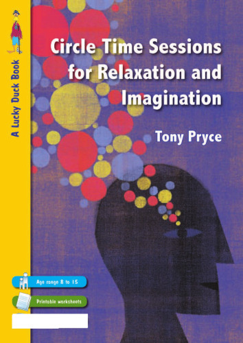Circle Time Sessions for Relaxation and Imagination (Lucky Duck Books)