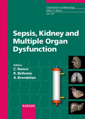 Sepsis, Kidney And Multiple Organ Dysfunction: 3rd International Course on Critical Care Nephrology, Vicenza, June 2004 ()