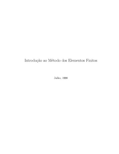 Introducao ao Metodo dos Elementos Finitos