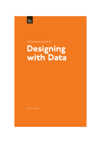 A Practical Guide to Designing with Data