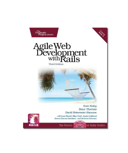 Agile Web Development with Rails, Third Edition
