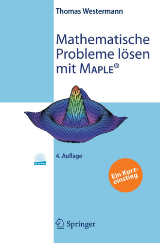 Mathematische Probleme losen mit Maple: Ein Kurzeinstieg