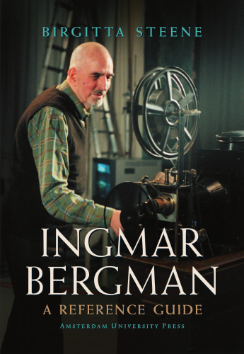 Ingmar Bergman: A Reference Guide