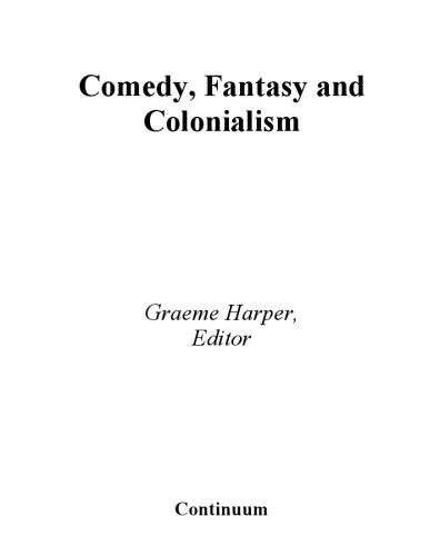 Comedy Fantasy and Colonialism