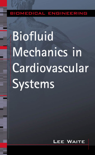 Biofluid Mechanics in Cardiovascular Systems (Biomedical Engineering Series)