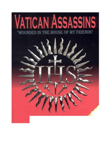 Vatican Assassins: Wounded in the House of My Friends