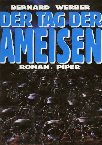Der Tag der Ameisen (Ameisentrilogie Band 2)