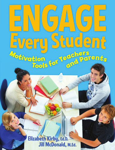 Engage Every Student: Motivation Tools for Teachers and Parents