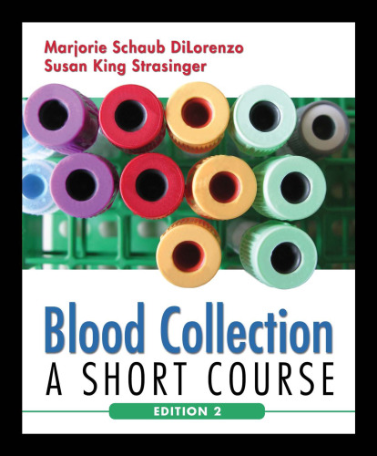Blood Collection: A Short Course, Second Revised Edition