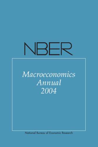 NBER Macroeconomics Annual 2004