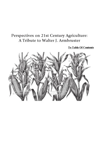 Perspectives on 21st Century Agriculture: A Tribute to Walter J. Armbruster