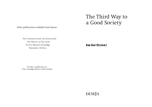 The Third Way to a Good Society