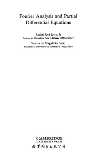 Fourier Analysis and Partial Differential Equations: An Introduction