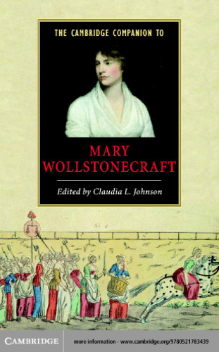 The Cambridge Companion to Mary Wollstonecraft (Cambridge Companions to Literature)