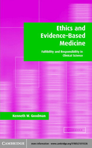 Ethics and Evidence-Based Medicine: Fallibility and Responsibility in Clinical Science
