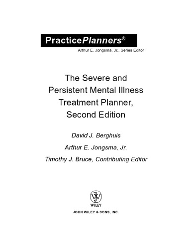 The Severe and Persistent Mental Illness Treatment Planner (Practice Planners)