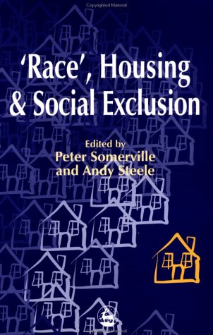 Race, Housing and Social Exclusion