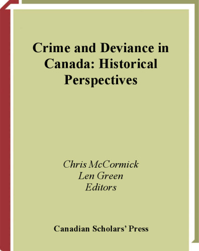 Crime and Deviance in Canada: Historical Perspectives