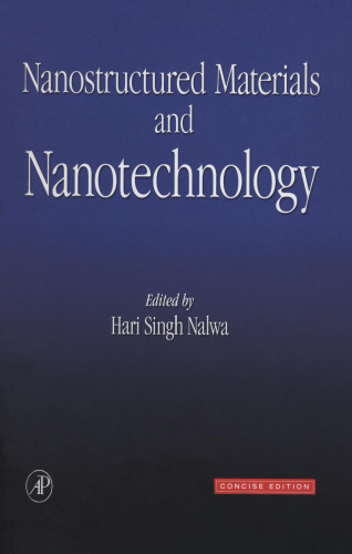 Nanostructured Materials & Nanotechnology Concise Edition