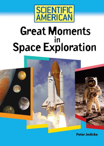 Great Moments in Space Exploration (Scientific American)