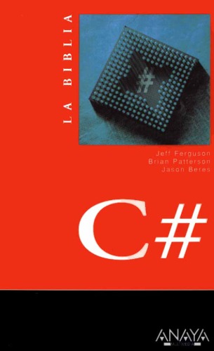La Biblia de C#  C# Bible (La Biblia De   the Bible of)