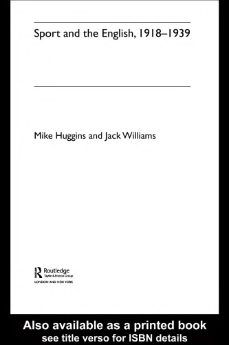 Sport the English, 1918-1939: Between the Wars