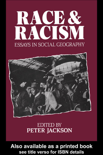 Race and Racism: Essays in Social Geography
