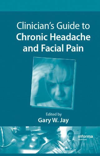 Clinicians Guide to Chronic Headache and Facial Pain