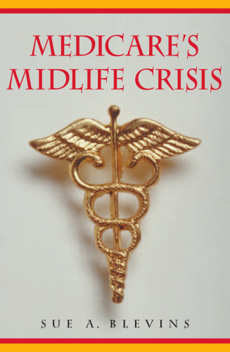 Medicare's Midlife Crisis