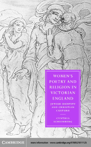 Women’s Poetry and Religion in Victorian England: Jewish Identity and Christian Culture