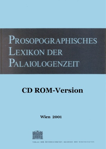 Prosopographisches Lexikon der Palaiologenzeit (v. 1-12: Veroffentlichungen der Kommission fur Byzantinistik) (German Edition)