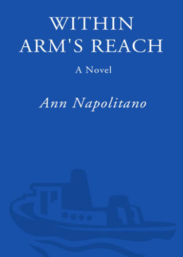 Within Arm's Reach: A Novel