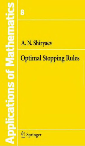 Optimal Stopping Rules (Stochastic Modelling and Applied Probability)
