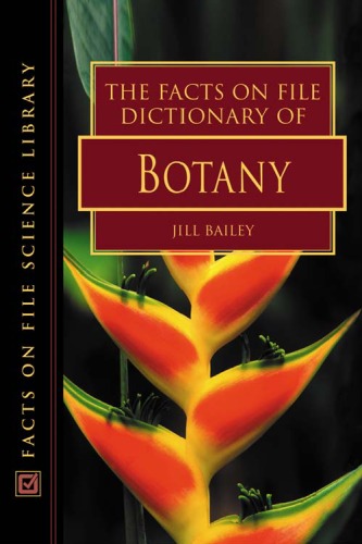 The Facts on File Dictionary of Botany (Facts on File Science Dictionaries)