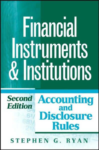 Financial Instruments and Institutions: Accounting and Disclosure Rules