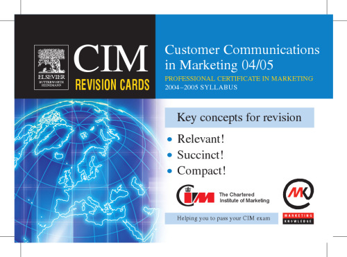 CIM Revision Cards: Customer Communications in Marketing 04 05, First Edition (Cim Revision Cards)