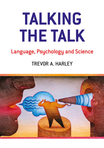 Talking the Talk: Language, Psychology and Science