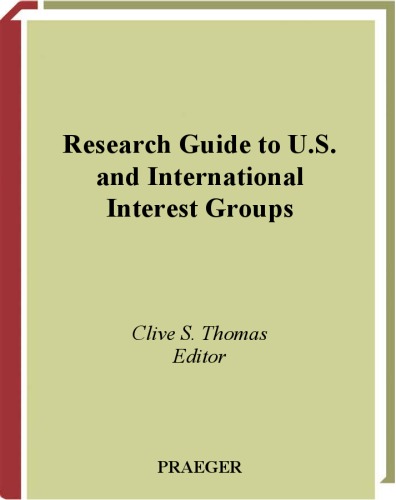 Research Guide to U.S. and International Interest Groups