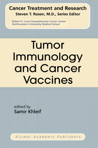 Tumor Immunology and Cancer Vaccines (Cancer Treatment and Research)